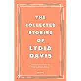 The Collected Stories of Lydia Davis