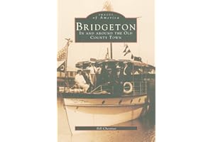 Bridgeton: In and around the Old County Town (Images of America)