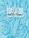 2019 Monthly Planner: Schedule Organizer Beautiful Blue Wave Pattern Quotation Calendars Background by