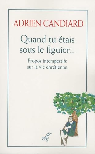 Download Quand tu étais sous le figuier... PDF