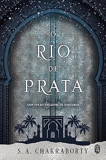 Livro O Rio de Prata: 4 (TRILOGIA DE DAEVABAD)