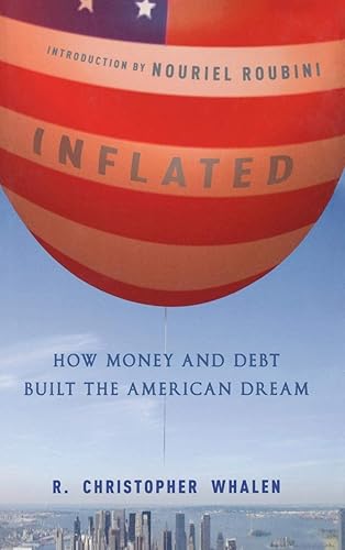 Download Inflated: How Money and Debt Built the American Dream PDF