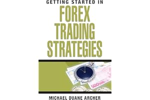 Getting Started in Forex Trading Strategies