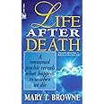Life After Death: A Renowned Psychic Reveals What Happens to Us When We Die