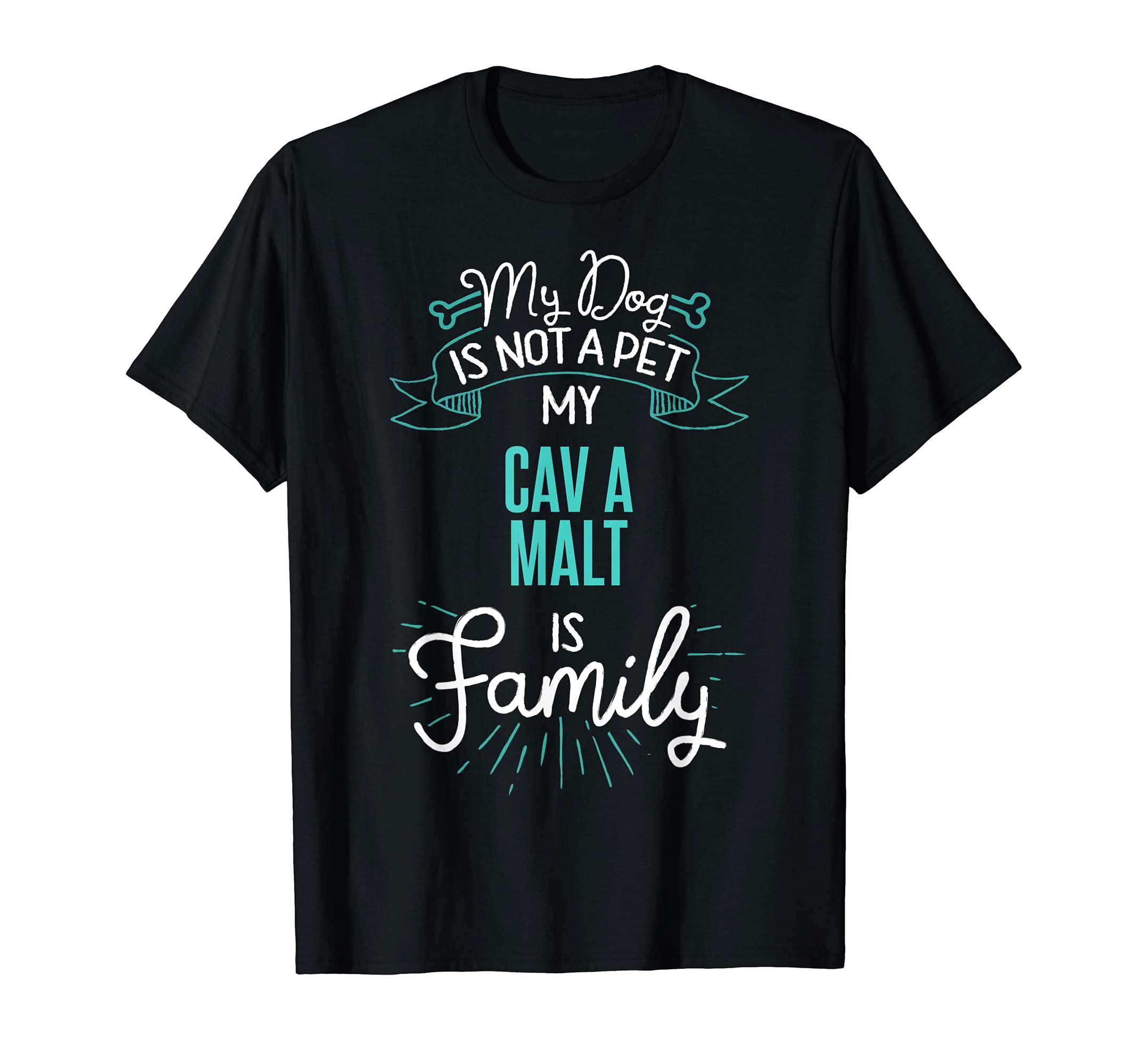 Cute Cav A Malt Design Family Dog Giftn T-Shirt