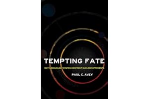 Tempting Fate: Why Nonnuclear States Confront Nuclear Opponents (Cornell Studies in Security Affairs)