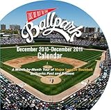 Take Me Out to the Ballpark 2011 Wall Calendar: A Month-by-Month Tour of Major League Baseball Ballp by 
