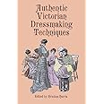 Authentic Victorian Dressmaking Techniques
