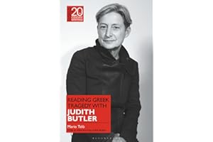 Reading Greek Tragedy with Judith Butler