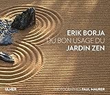 Du bon usage du Jardin Zen (French Edition) by 