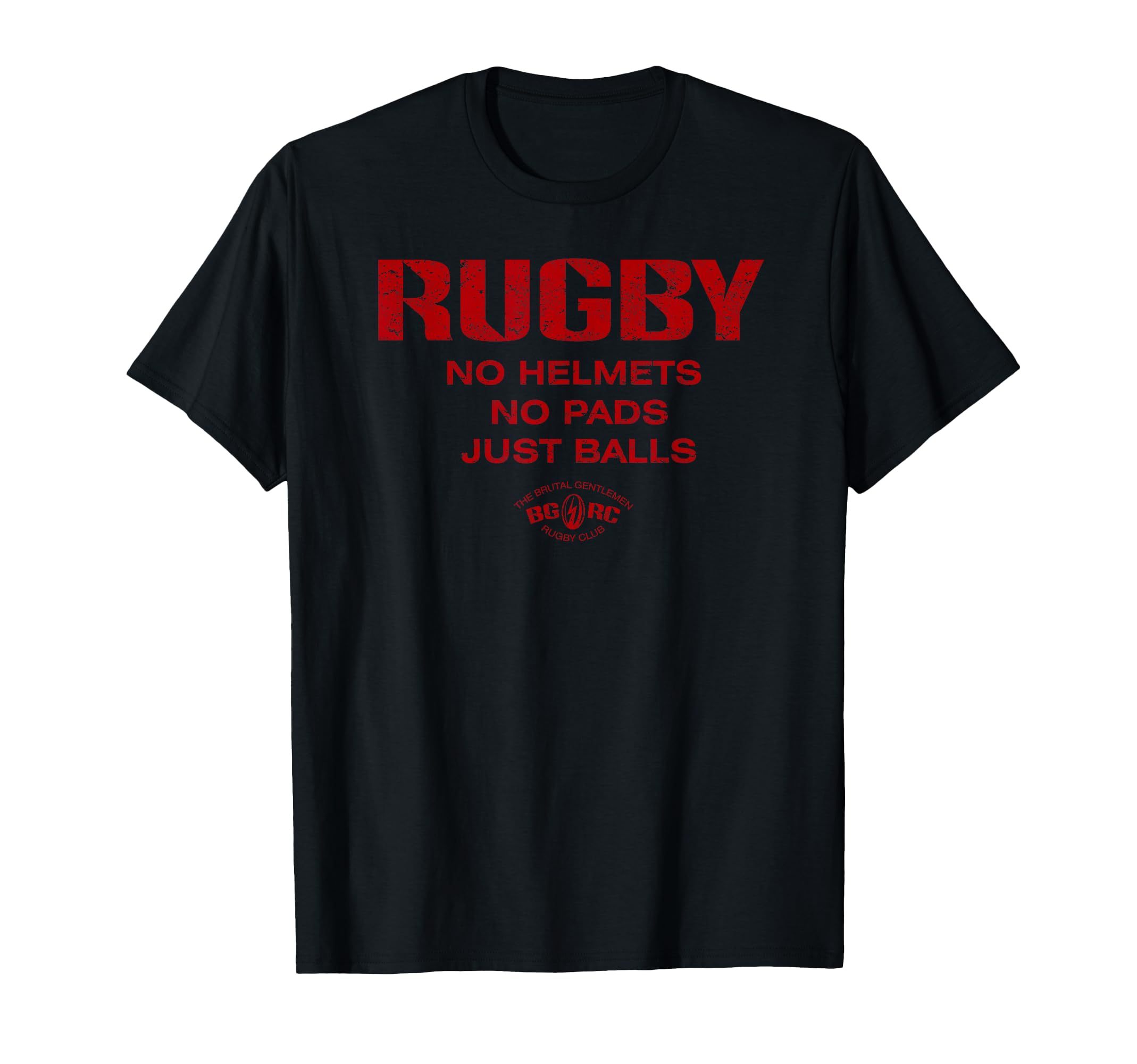 Brutal Gentlemen Rugby Club No Helmets No Pads Just Balls T-Shirt