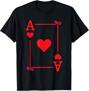 Playing Cards Costume - Ace Hearts Card - Ace Card T-Shirt