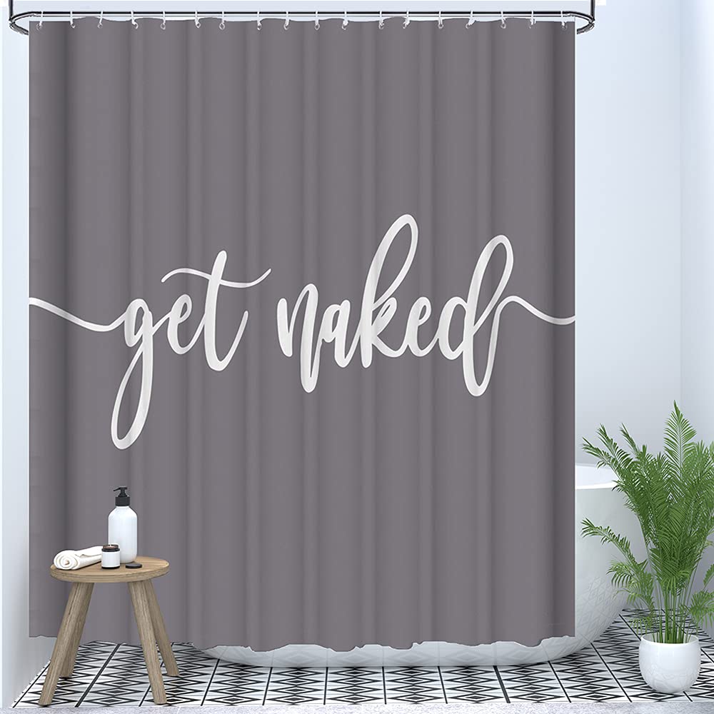 Eleroye 72 x 78 inches Shower Curtain Funny Cute Get Naked Fashionable Grey Background White Words Water Soap Machine Washable Fabric Bathroom Decor Set with Hook Bath Curtain