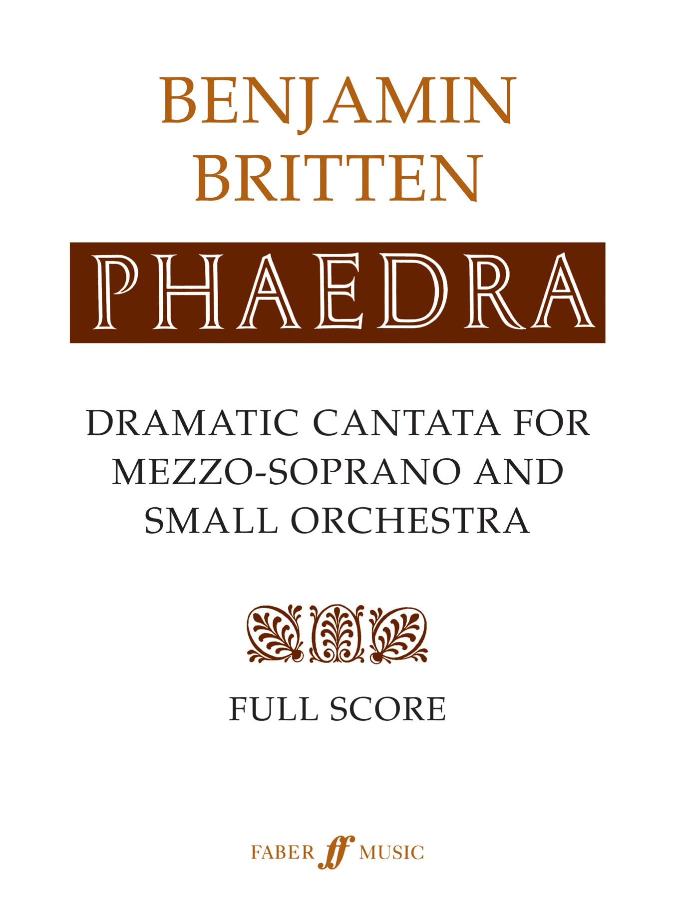 Phaedra: Dramatic cantata for mezzo-soprano and small orchestra : op.93 - score