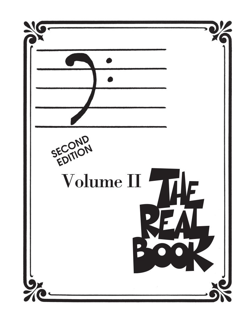 The Real Book Volume Ii Bass Clef Fake Book: Bass Clef Edition: 2