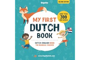 My First Dutch Book. Dutch-English Book for Bilingual Children: Dutch-English children's book with illustrations for kids. A 