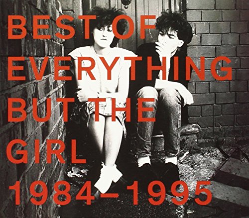 Everything But The Girl - All The Hits 90 Forever - Zortam Music