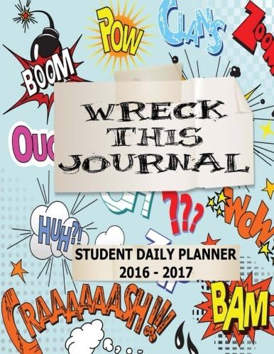 Wreck This Journal: Student Daily Planner 2016-2017 Paperback โ 9 Oct 2016