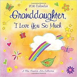 2016 Calendar Granddaughter I Love You So Much Wayant Patricia