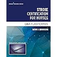 Stroke Certification for Nurses Q&A Flashcards