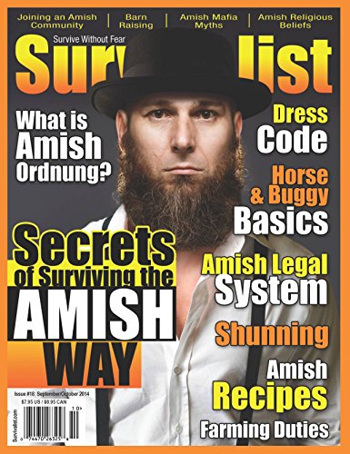 Survivalist Magazine Issue #18 - Secrets to Survive the Amish Way