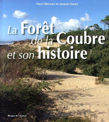 La  forêt de la Coubre et son histoire