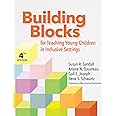 Building Blocks for Teaching Young Children in Inclusive Settings