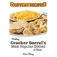 Copycat Recipes: Making Cracker Barrel’s Most Popular Dishes at Home