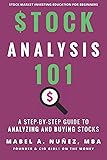 Stock Analysis 101: A Step by Step Guide to