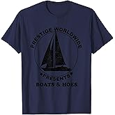 Prestige Worldwide Presents Boats and Hoes T-Shirt