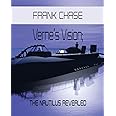 Verne's Vision; The Nautilus Revealed (Chase CGI books)