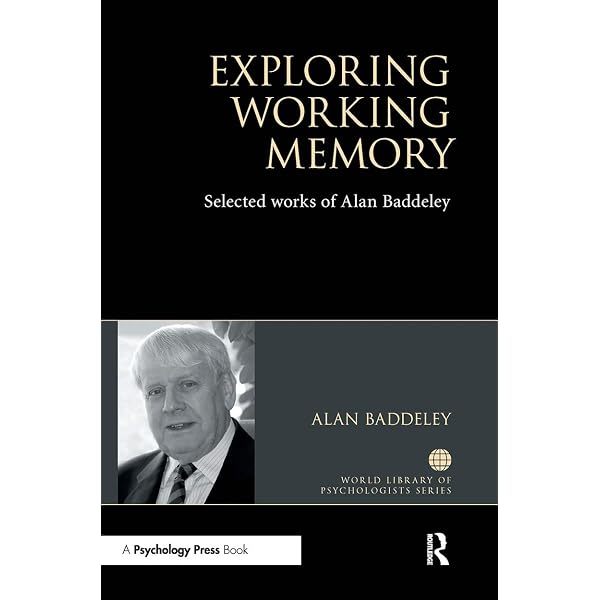 Working Memory, Thought, and Action (Oxford Psychology Series