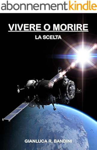 Download Vivere o Morire (3): La Scelta (Italian Edition) PDF