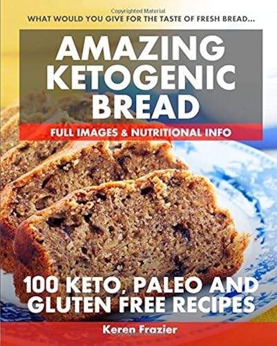 Download Amazing Ketogenic Bread PDF