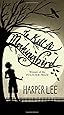 To Kill a Mockingbird To Kill a Mockingbird