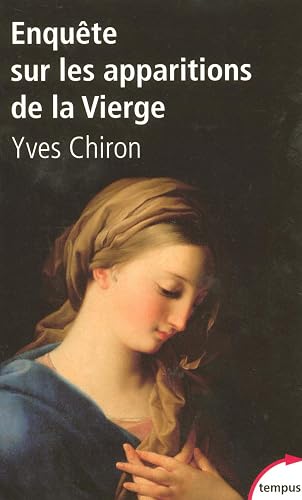Download Enquête sur les apparitions de la Vierge PDF