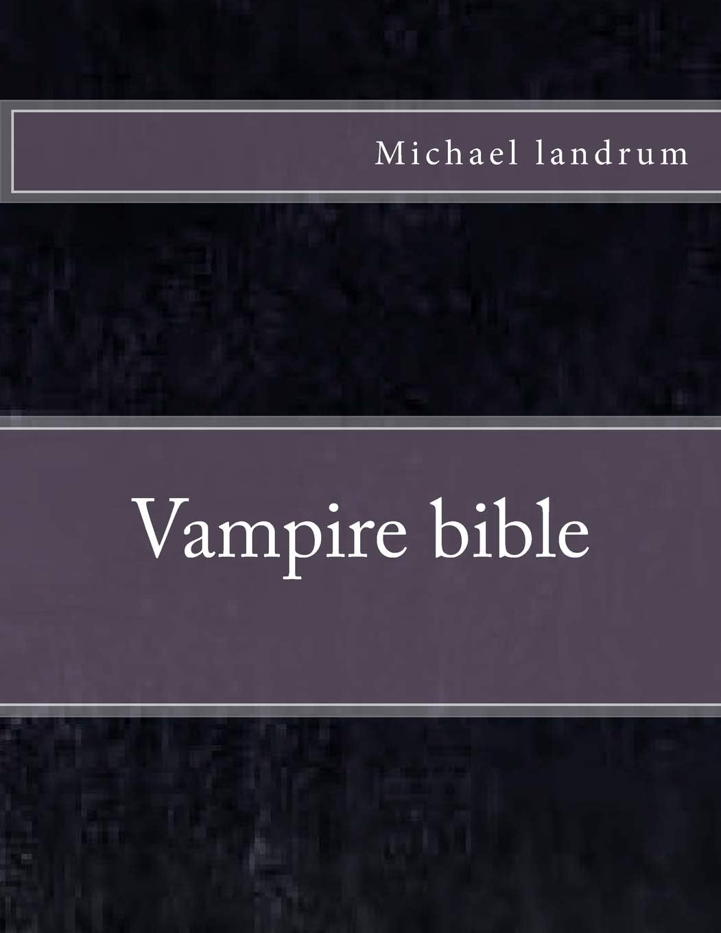 Vampire Book bible