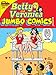 Betty & Veronica Double Digest #264 (Betty & Veronica Comics Double Digest) by Bill Golliher, Dan Parent