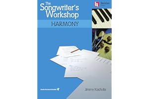 The Songwriter's Workshop Harmony | Chord Progressions and Songwriting Techniques | Learn to Write Hit Songs with Online Audi