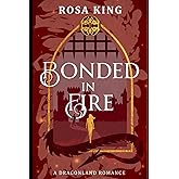 Bonded in Fire: A Dragonland Paranormal Romance