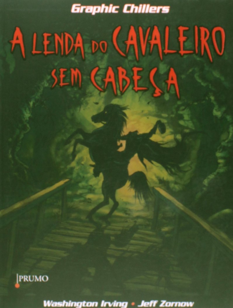 Lenda Do Cavaleiro Sem Cabeca, A PDF Washington^Zornow, Jeff Irving Lenda Do Cavaleiro Sem Cabeca, A PDF Washington^Zornow, Jeff Irving