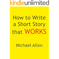 How to Write a Short Story that Works book cover