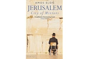 Jerusalem: City of Mirrors