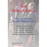 Best Robo-Advisor: Ultimate Automatic Wealth Management