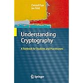 Understanding Cryptography: A Textbook for Students and Practitioners