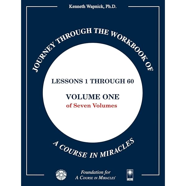 A Course In Miracles, Volume Two, Workbook For Students