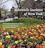 Sidewalk Gardens of New York by