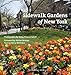Sidewalk Gardens of New York by