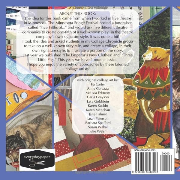 Collage Artists Reimagine Fairy Tales: RED and GOLDILOCKS (Collage Chronicle Fairy Tales) Collage Artists Reimagine Fairy Tales: RED and GOLDILOCKS (Collage Chronicle Fairy Tales) Paperback