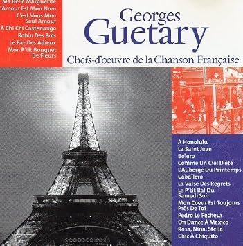 Georges Guetary Chefs Doeuvre De La Chanson Française